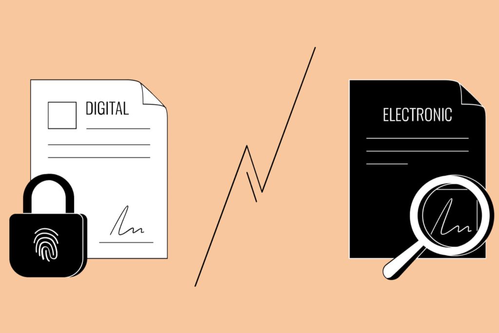 Difference between Digital and Electronic Signatures